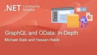 GraphQL and OData: An In-Depth Discussion — .NET Data Community Standup